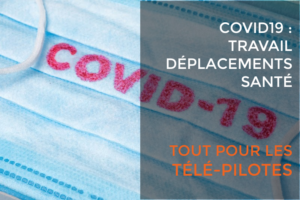 Confinement pour les télépilotes