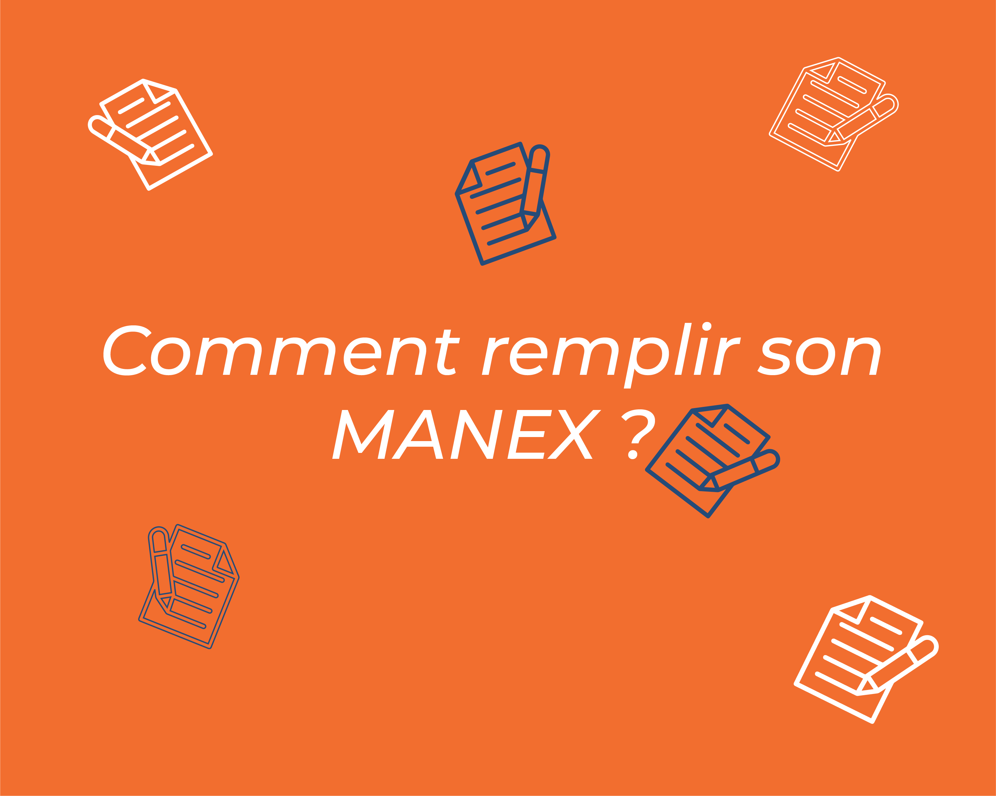 comment remplir son manex