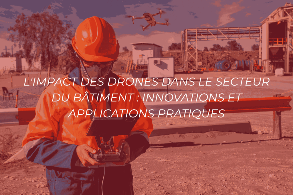 drone secteur BTP
