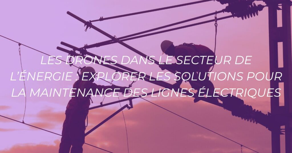 article dronekeeper drone secteur énergie